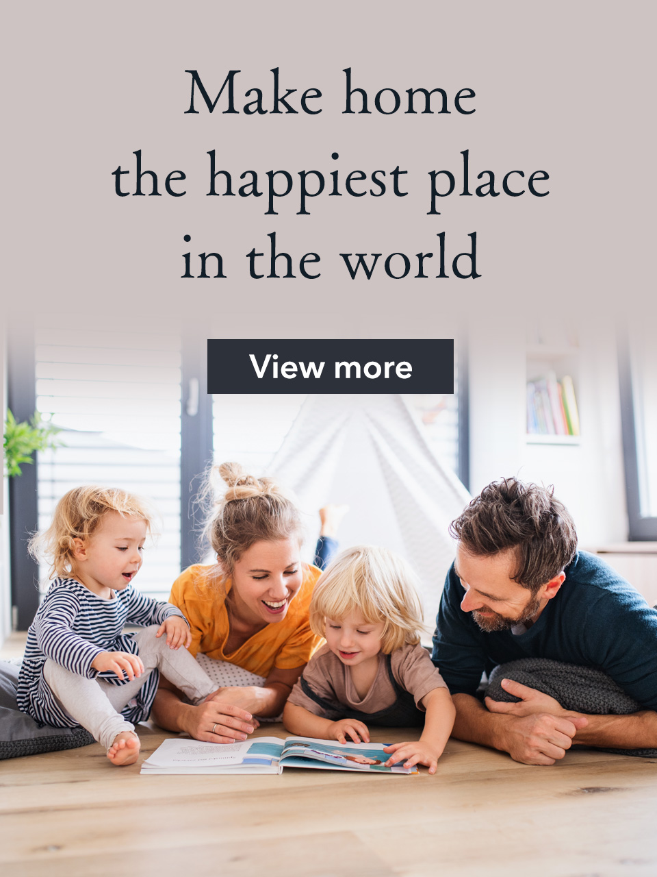 Make home the happiest place in the world
