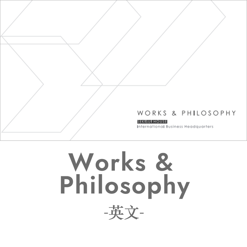 WORKS&PHILOSOPHY